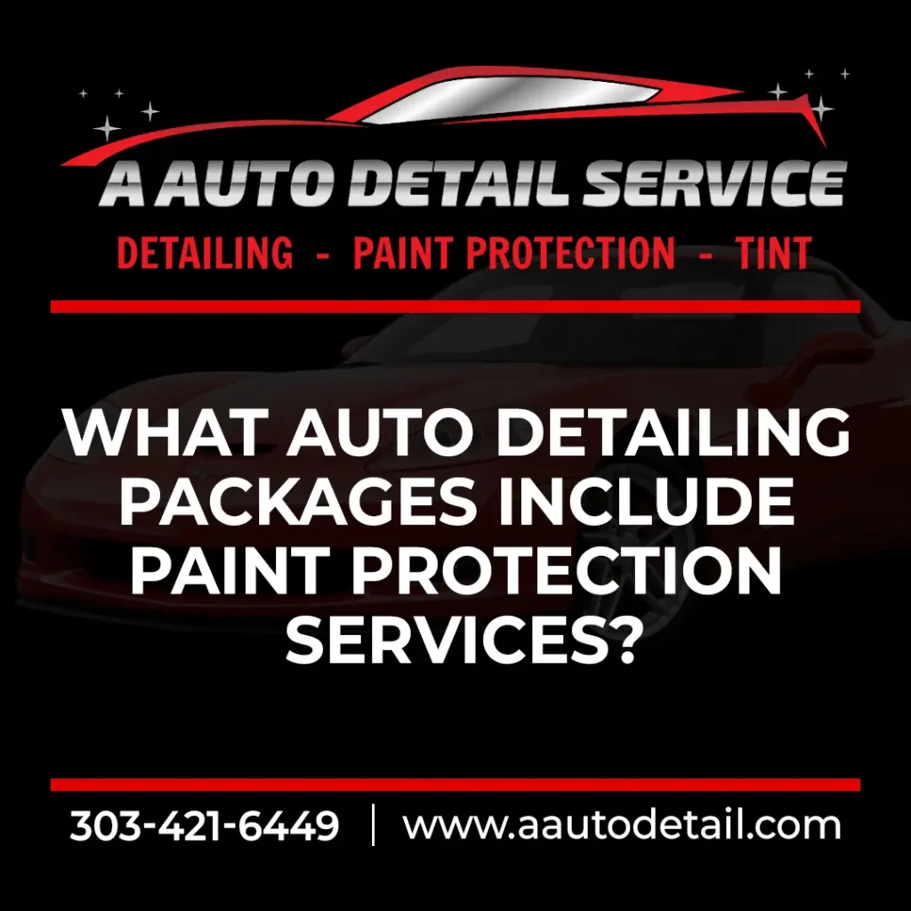 See which detailing packages include paint protection like sealants and ceramic coatings. Compare inclusions and choose the right package for Colorado driving.