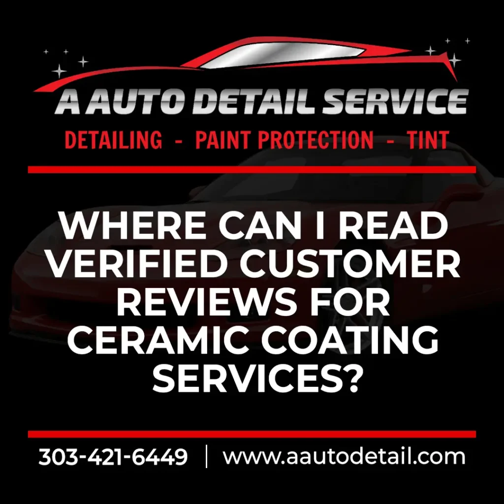 Find verified ceramic coating reviews and what to look for when comparing providers. Read about AAutoDetail’s recent projects and results.